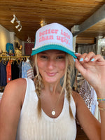BETTER LATE THAN UGLY TRUCKER HAT WITH PEARL CHAIN-Grace And Groove-Sissy Boutique
