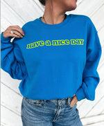 HAVE A NICE DAY SMILEY SWEATSHIRT-Sissy Boutique-Sissy Boutique