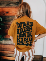 NEVER REGRET SHOWING KINDNESS MUSTARD GRAPHIC TEE-Sissy Boutique-Sissy Boutique