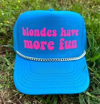 Blondes Have More Fun Trucker Hat | Very Cherry