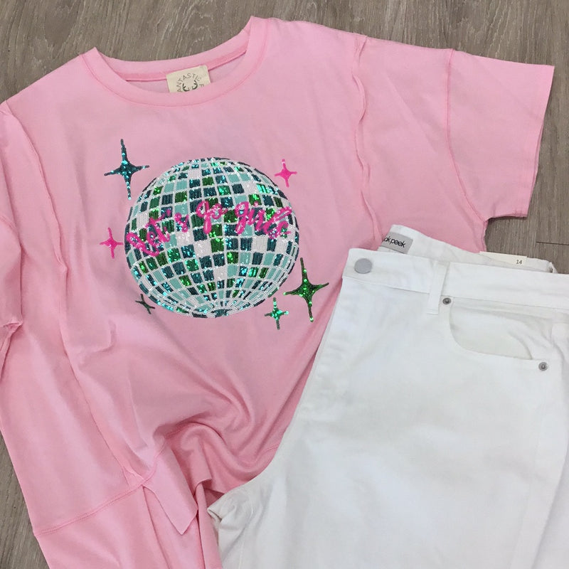 Let’s Go Girls Pink Mirror Disco Ball Sequined Tee Sissy Boutique