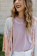 LEAN ON ME WHEN YOU ARE NOT STRONG LAVENDER GRAPHIC TEE-Sissy Boutique-Sissy Boutique
