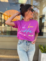 OH HOW HE LOVES US BERRY GRAPHIC TEE-Sissy Boutique-Sissy Boutique
